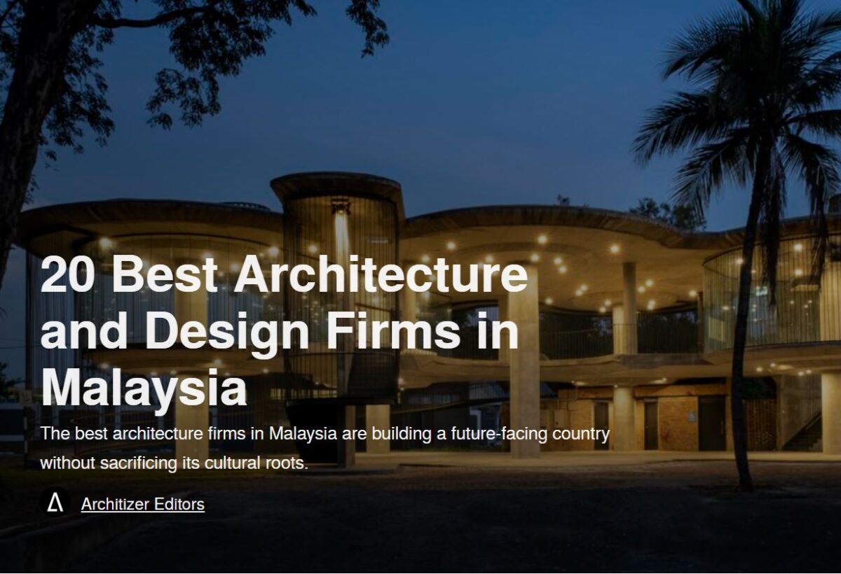 20 Best Architecture And Design Firms in Malaysia